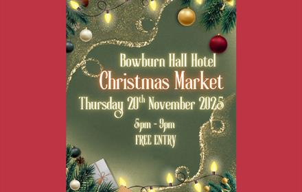 Bowburn Hall Hotel Christmas Market - poster bordered with fairy lights and festive decorations.