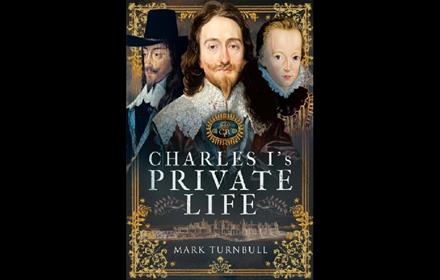 Book Cover 'Charles 1's Private Life'. Illustration of Charles the 1st.