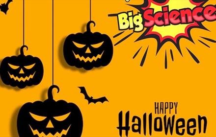 Silhouettes of bats and pumpkins and text which reads, 'Big Science, Happy Halloween.'