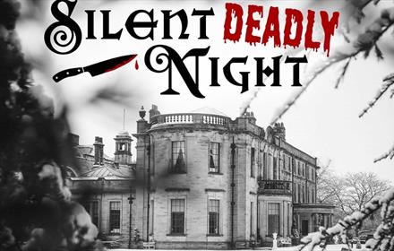 Silent Deadly Night with a spooky black and white image of Beamish Hall