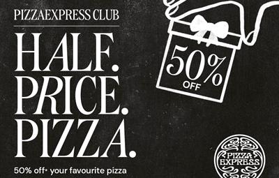 PizzaExpress Club Half Price Pizza.