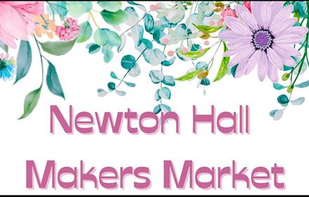 Floral image and text that reads 'Newton Hall Makers Market'