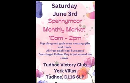 Floral poster that reads, 'Saturday 3rd June: Spennymoor Monthly Market'.