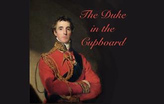 Advertising poster for The Duke in the Cupboard play.