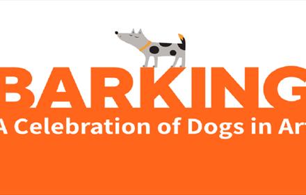 Text reads 'Barking: A Celebration of Dogs in Art' with an illustration of a dog.