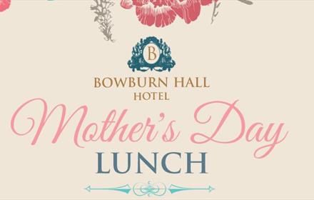 Mother's Day Lunch - Bowburn Hall Hotel