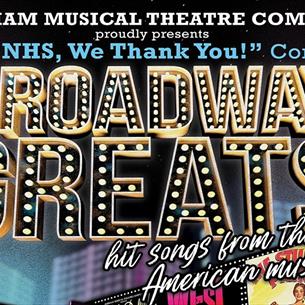 Images of Broadway billboards and text reading 'Broadway Greats' in lights. '"NHS, We Thank You" Concert'. 