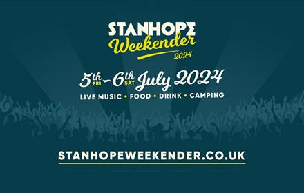 Stanhope Weekender 2024 advertising poster with event dates, advertising live music, food, drink and camping and website.