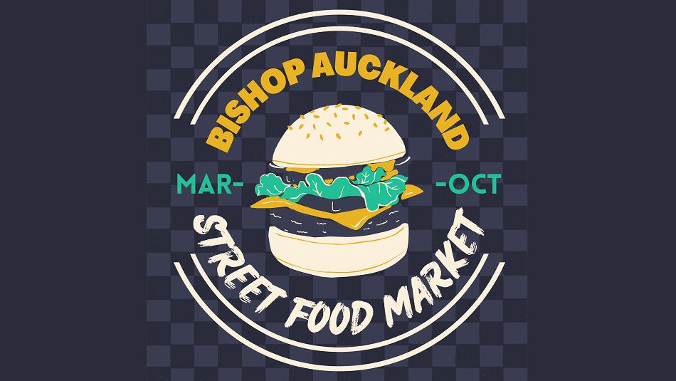 Image of burger text which reads, 'Bishop Auckland Street Food Market'.
