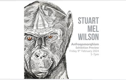 Stuart Mel Wilson exhibition advertising poster.  sketch of a primate with details of event opening times