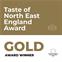 North East England Taste of England Award – Gold