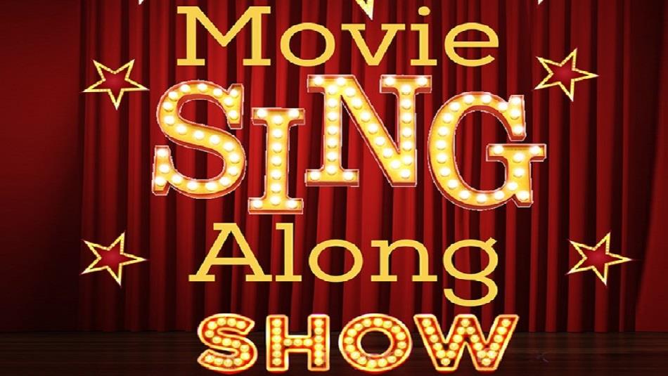 Text reads, 'Movie Sing Along Show' against a background of a theatre curtain.