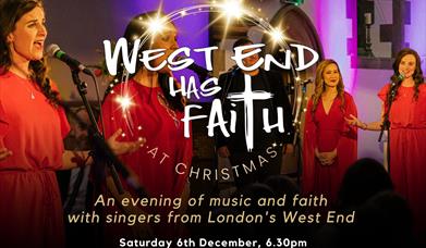 West End Has Faith at Christmas, Saturday 6th December at 6.30pm, All Saints Church Eastbourne