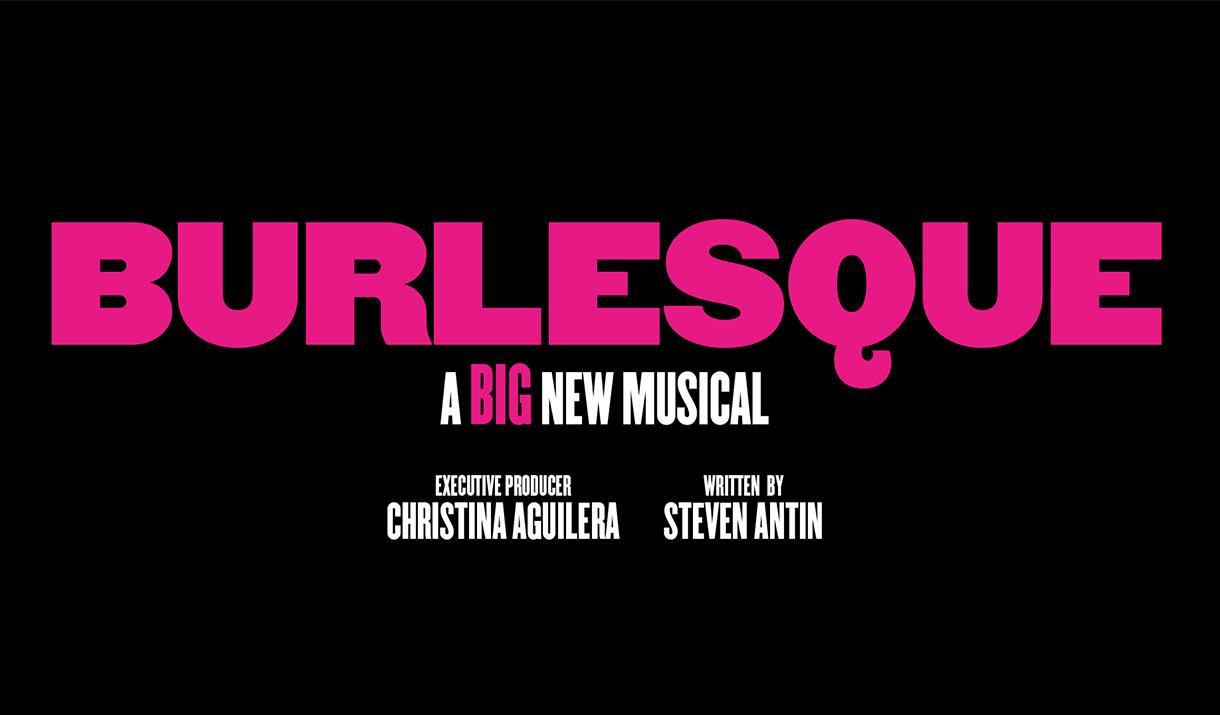 Show Title Artwork for Burlesque the Musical from Exec Producer Christina Aguilera