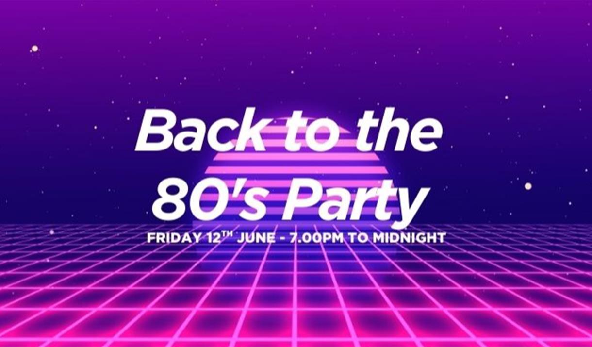 Back to the 80's Party