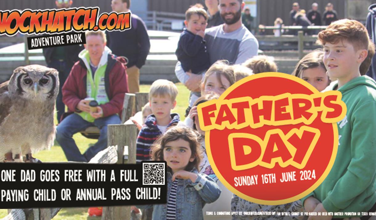 Father's Day | Knockhatch Adventure Park