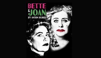 Bette and Joan