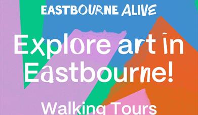 Eastbourne ALIVE Walking Tours