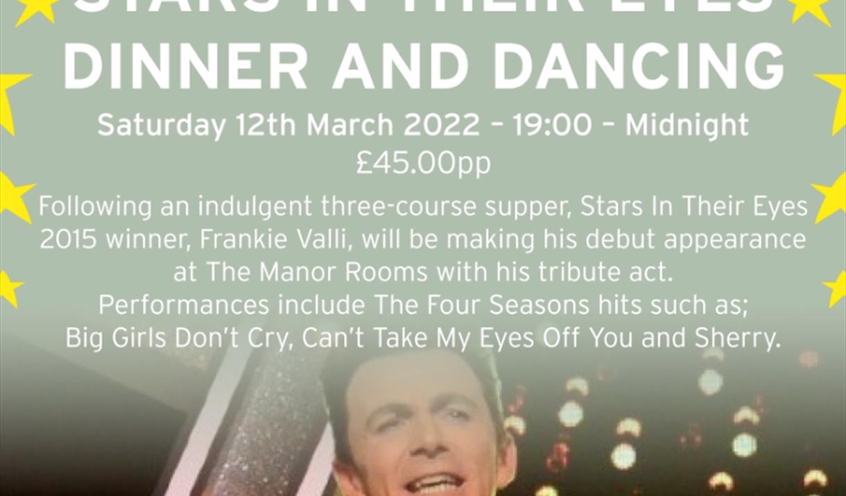 'STARS IN THEIR EYES' DINNER AND DANCING - Frankie Valli Tribute