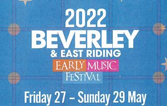 2022 Beverley & East Riding Music 
Festival in white writing on a blue background
