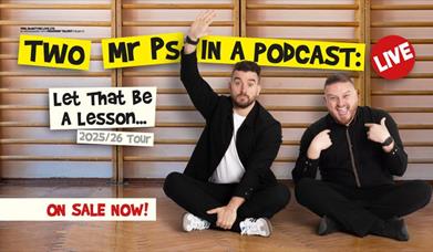Two Mr Ps in a Podcast : Live - Let That Be A Lesson, Babbacombe Theatre
