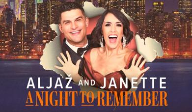 Aljaz and Janette: A Night to Remember, Princess Theatre, Torquay, Devon