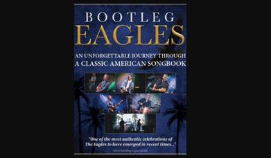 Bootleg Eagles, An unforgettable journey through a classic American songbook.