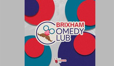 Brixham Comedy Club - Featuring some of the UK's biggest live acts (Suitability 18+)