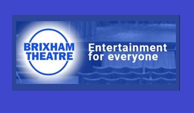 Brixham Theatre, entertainment for everyone