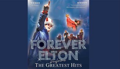 Forever Elton - A tribute to the music of Sir Elton John