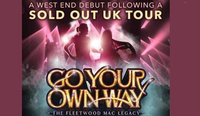 Go Your Own Way - The Fleetwood Mac Legacy, Babbacombe Theatre, Torquay