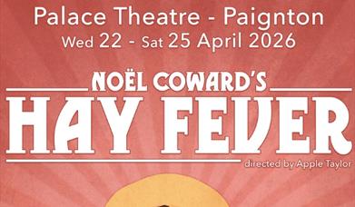 Hay Fever, Palace Theatre, Paignton, Devon