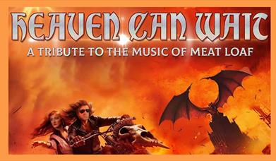 Heaven Can Wait - A Tribute to the Music of Meatloaf