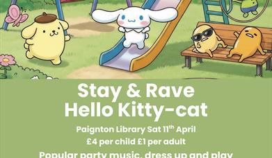 Stay and Rave: Hello Kitty Cat, Paignton Library