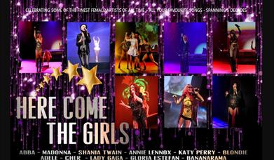 Here Come the Girls, celebrating some of the finest female artists of all time, all your favourite songs, spanning 5 decades.