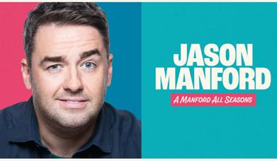 Jason Manford - A Manford All Seasons, Princess Theatre, Torquay, Devon