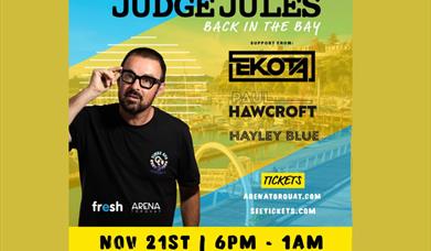 Judge Jules - Back in the Bay, The Arena