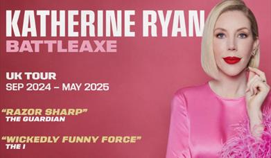 Katherine Ryan - Battleaxe, Princess Theatre, Torquay, Devon