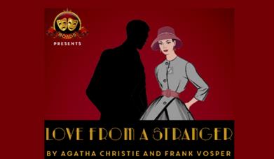 BOADS presents - Agatha Christie's Love From A Stranger, Brixham Theatre