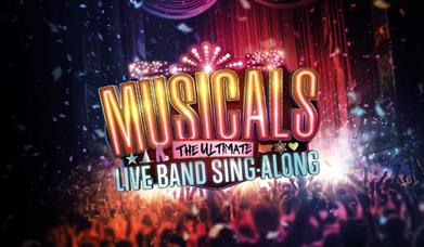 Musicals – The Ultimate Live Band Sing-a-long, Babbacombe Theatre, Torquay
