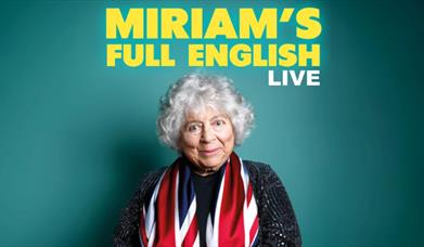 Miriam's Full English LIVE, Princess Theatre, Torquay