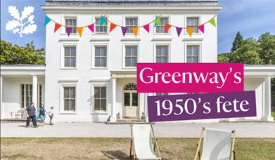 White house with deckchairs in front and text box saying "Greenway's 1950s fete"
