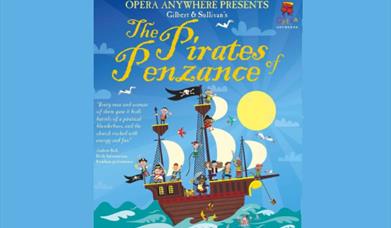 Opera Anywhere presents Gilbert & Sullivan's 'The Pirates of Penzance', Brixham Theatre