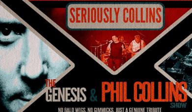 Seriously Collins - Phil Collins & Genesis Tribute Show