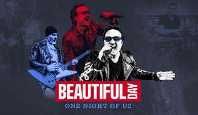 Beautiful Day - One Night of U2, Babbacombe Theatre