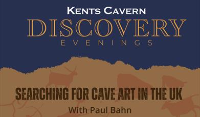 Discovery Evening at Kents Cavern