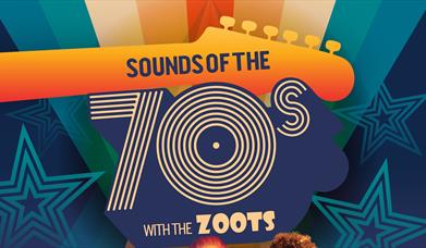 The Sounds of the 70s with The Zoots, Palace Theatre, Paignton