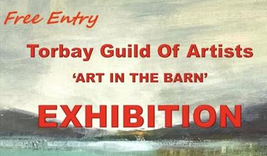 Art in the Barn, Spanish Barn Torre Abbey Torquay