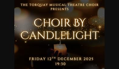 Choir by Candlelight - Torquay Musical Theatre Choir, All Saints Church