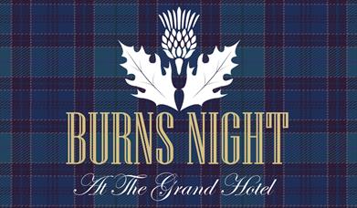 Burns Night at The Grand Hotel